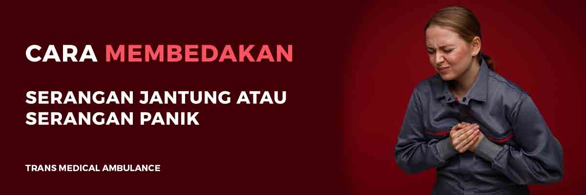 Serangan Jantung atau Serangan Panik