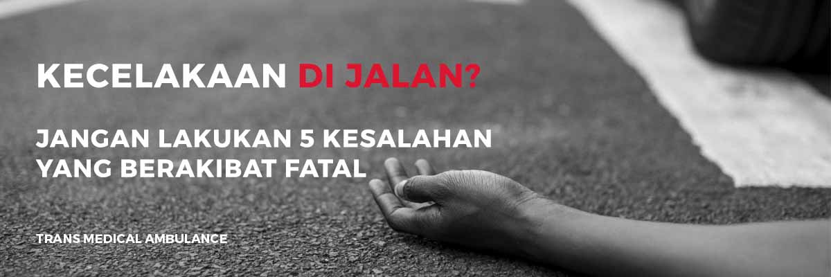 Kecelakaan Di jalan
